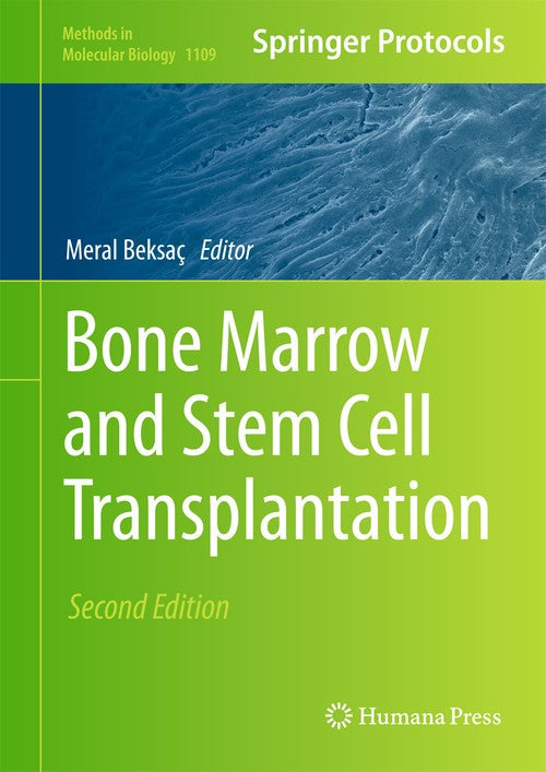 Bone Marrow and Stem Cell Transplantation by Meral Beksa ISBN 9781461494362