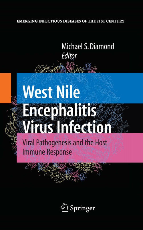 West Nile Encephalitis Virus Infection by Michael S Diamond ISBN 9781461497882