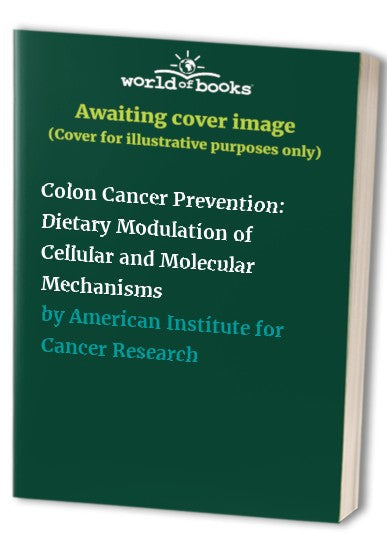 Colon Cancer Prevention by Springer ISBN 9781461541509
