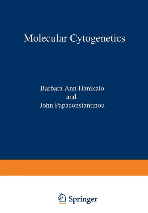 Molecular Cytogenetics by Barbara Hamkalo ISBN 9781461574811