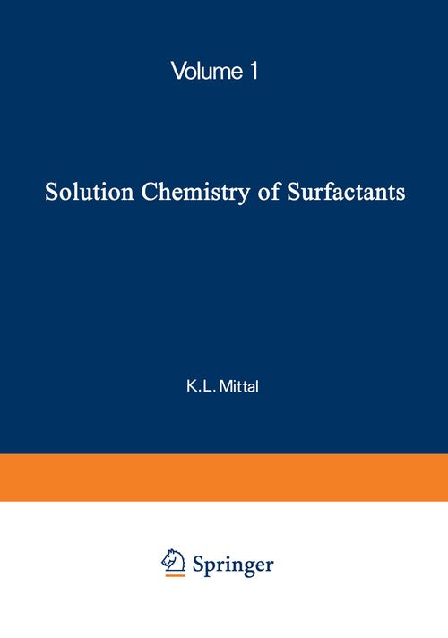 Solution Chemistry of Surfactants by Kl Mittal ISBN 9781461578826