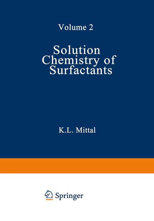 Solution Chemistry of Surfactants by Kl Mittal ISBN 9781461578857