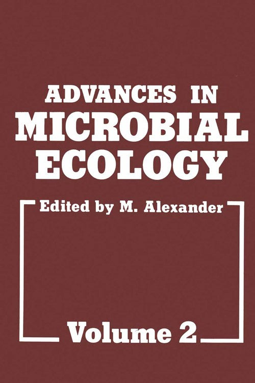 Advances in Microbial Ecology by M Alexander ISBN 9781461582243