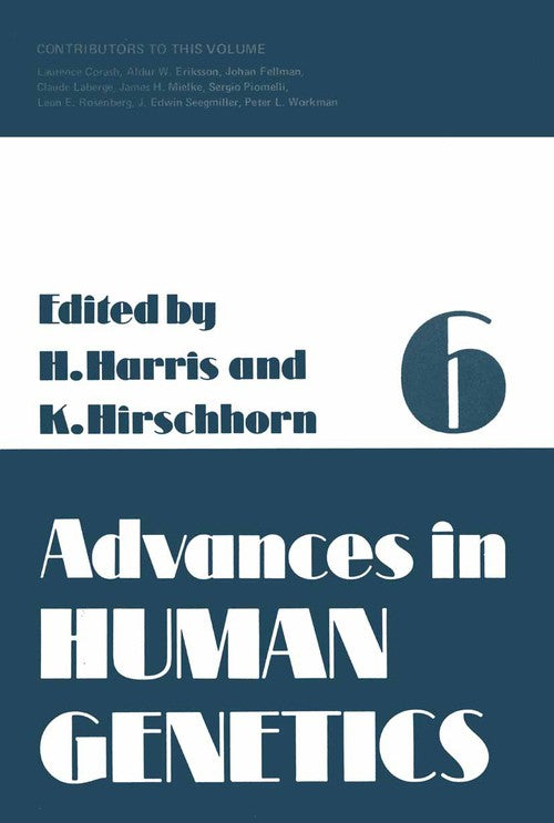 Advances in Human Genetics 6 by Harry Harris ISBN 9781461582663