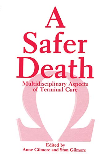 A Safer Death by A Gilmore ISBN 9781461583615