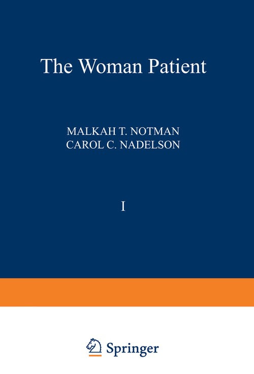 The Woman Patient by Malkah Notman ISBN 9781461588429