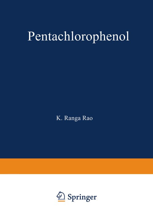 Pentachlorophenol by K Rao
