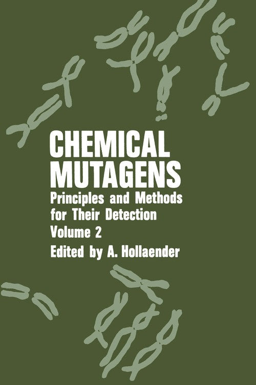 Chemical Mutagens by Alexander Hollaender ISBN 9781461589716