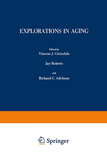 Explorations in Aging by V Cristofalo ISBN 9781461590347