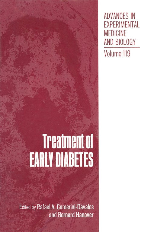 Treatment of EARLY DIABETES by R Camerini-Davalos ISBN 9781461591122