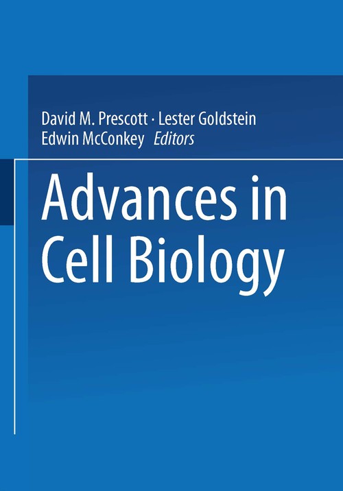 Advances in Cell Biology by David M Prescott ISBN 9781461595908