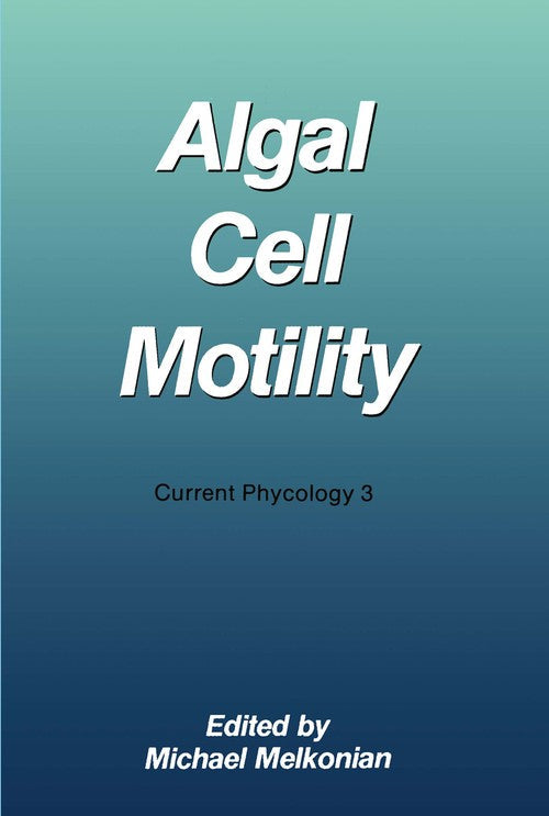 Algal Cell Motility by Michael Melkonian