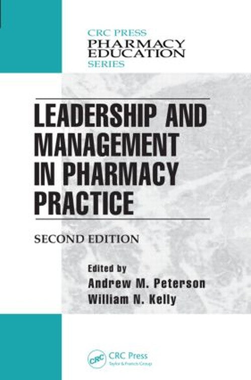 Leadership and Management in Pharmacy Practice by Md Karch ISBN 9781466589629