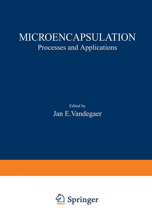 Microencapsulation by Jan E Vandegaer ISBN 9781468407419
