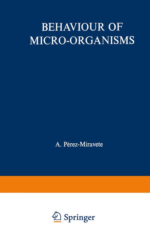 Behaviour of Micro-organisms by A Perez-Miravete ISBN 9781468419641