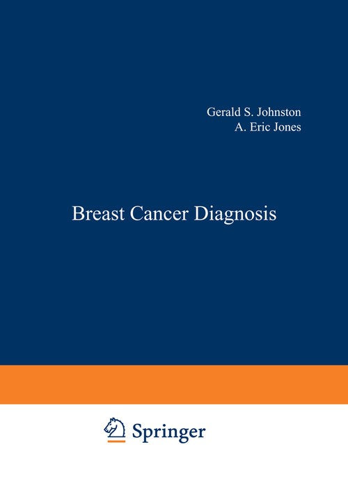 Breast Cancer Diagnosis by Gerald Johnston ISBN 9781468422191