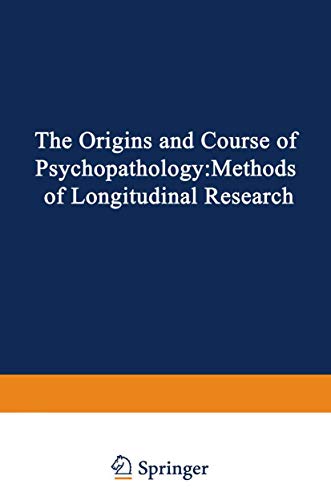 The Origins and Course of Psychopathology by John Strauss ISBN 9781468423570