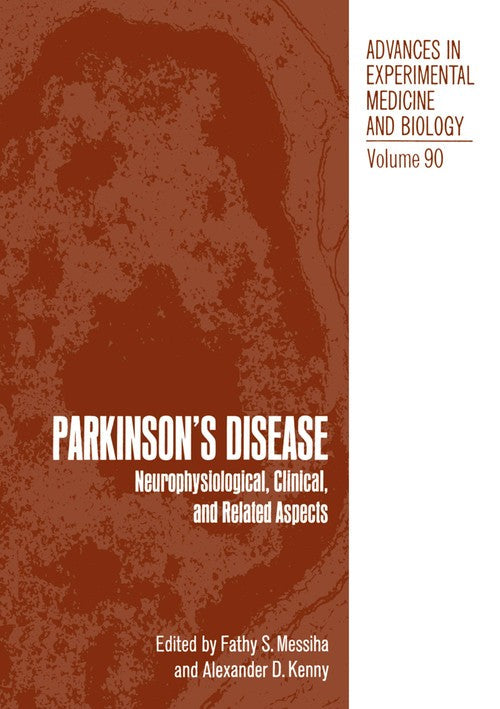 Parkinson's Disease by F Messiha ISBN 9781468425130