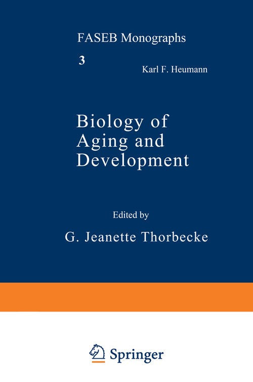 Biology of Aging and Development by Gertruida Thorbecke ISBN 9781468426335
