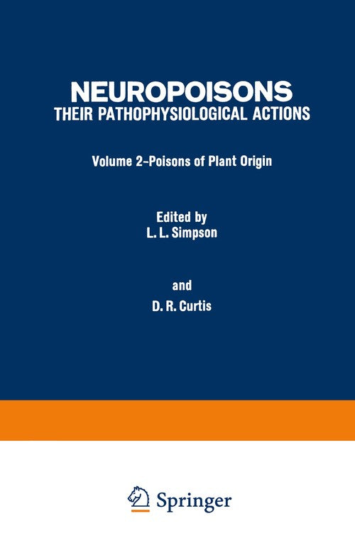 Poisons of Plant Origin by Lance L Simpson ISBN 9781468429459