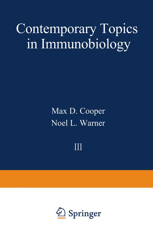 Contemporary Topics in Immunobiology by Max Cooper ISBN 9781468430479
