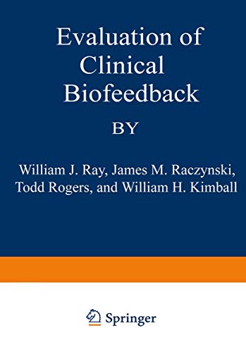 Evaluation of Clinical Biofeedback by Rogers ISBN 9781468435269