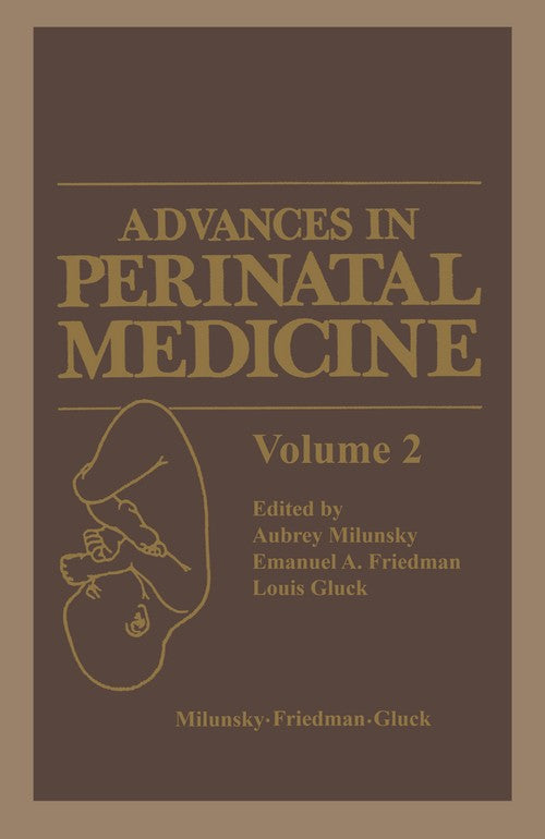 Advances in Perinatal Medicine by Aubrey Milunsky ISBN 9781468439946