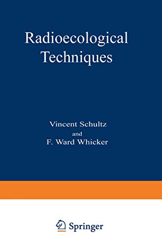 Radioecological Techniques by Vincent Schultz ISBN 9781468440362