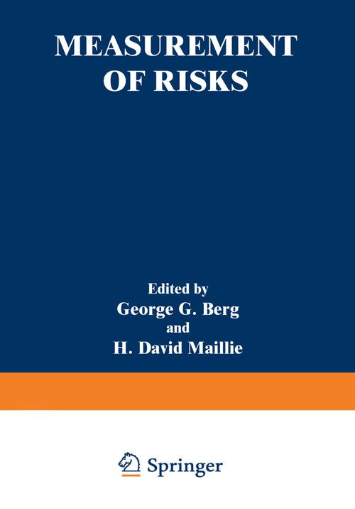 Measurement of Risks by George G Berg ISBN 9781468440546