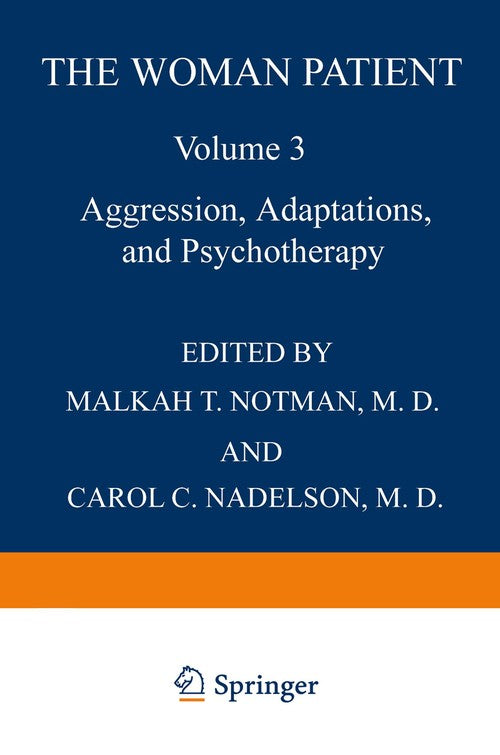 The Woman Patient by Malkah Notman ISBN 9781468440966