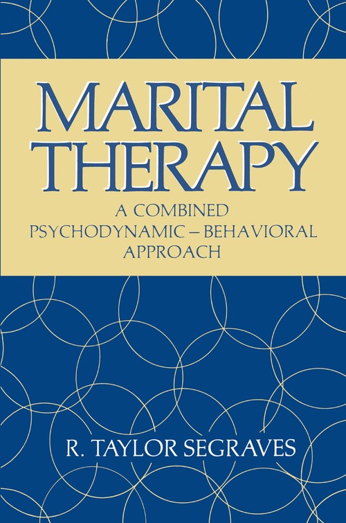 Marital Therapy by R Segraves ISBN 9781468441710