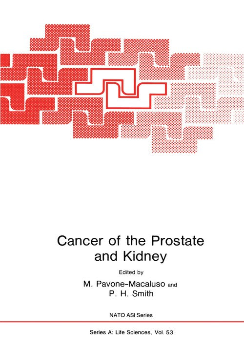 Cancer of the Prostate and Kidney by P H Smith ISBN 9781468443516