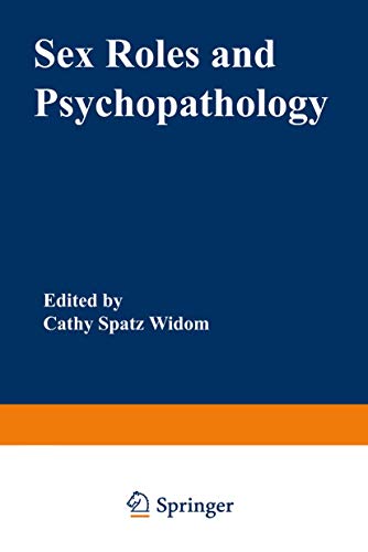 Sex Roles and Psychopathology by Cathy Widom ISBN 9781468445640