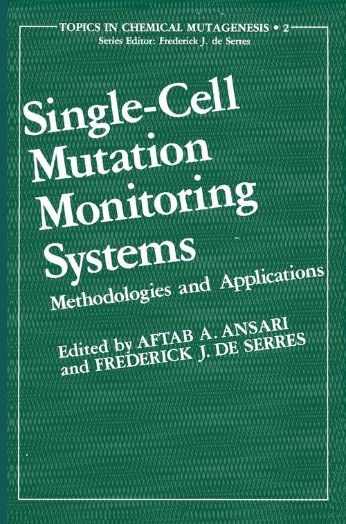 Single-Cell Mutation Monitoring Systems by Aftab A Ansari ISBN 9781468446661
