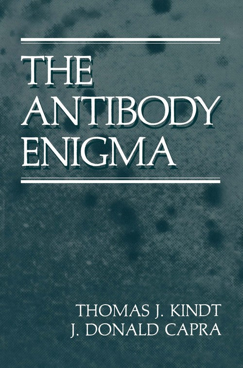 The Antibody Enigma by Thomas Kindt ISBN 9781468446784