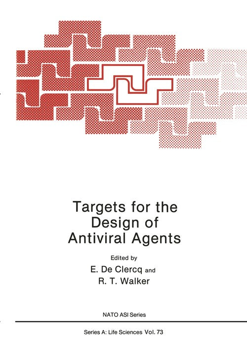Targets for the Design of Antiviral Agents by Erik De Clercq ISBN 9781468447118