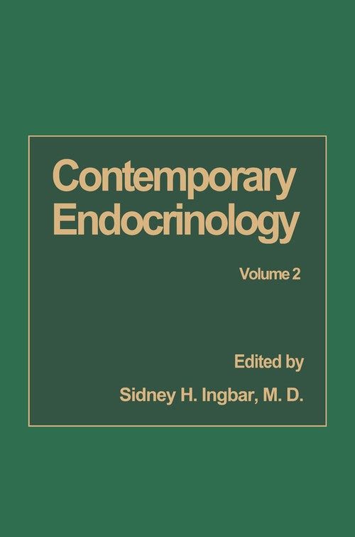 Contemporary Endocrinology by Sidney Ingbar ISBN 9781468448191