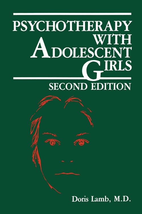 Psychotherapy with Adolescent Girls by D Lamb ISBN 9781468451184