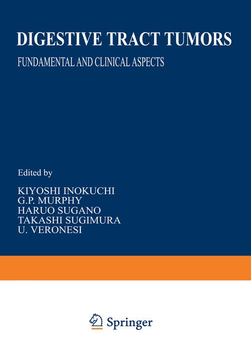 Digestive Tract Tumors by K Inokuchi ISBN 9781468451511