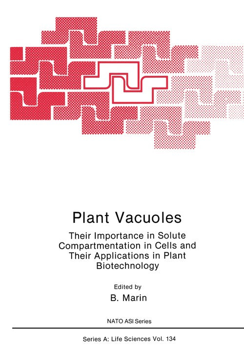 Plant Vacuoles by B Marin ISBN 9781468453430