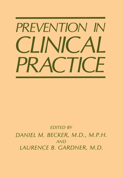 Prevention in Clinical Practice by Dh Becker ISBN 9781468453584