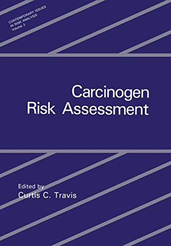Carcinogen Risk Assessment by Curtis C Travis ISBN 9781468454864