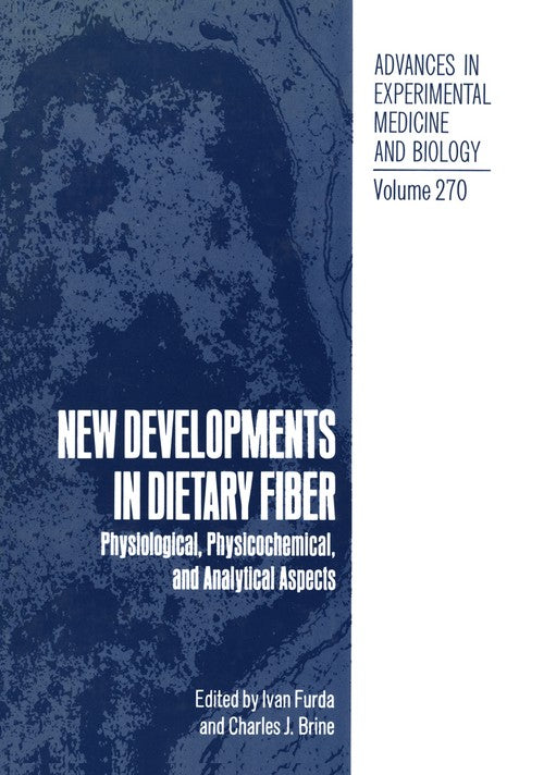 New Developments in Dietary Fiber by Ivan Furda ISBN 9781468457865