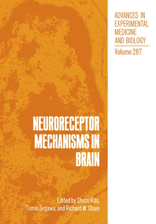 Neuroreceptor Mechanisms in Brain by Shozo Kito ISBN 9781468459098