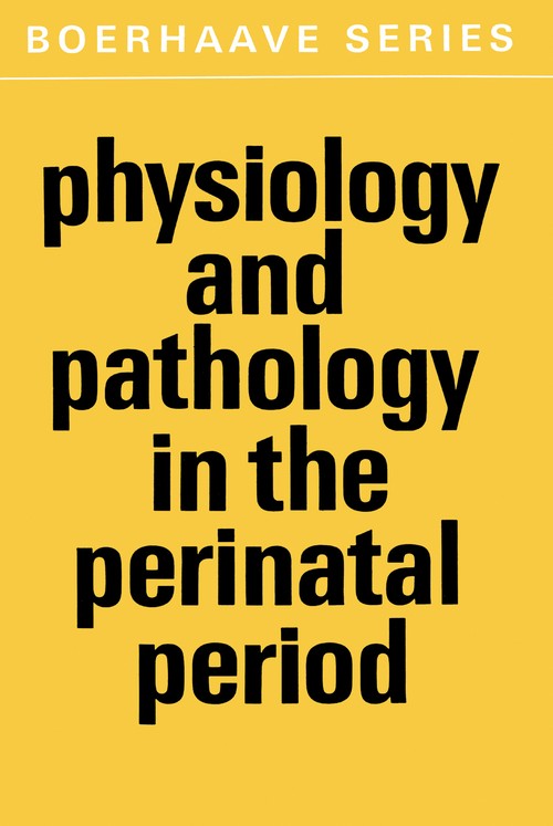 Physiology and Pathology in the Perinatal Period by Gevers