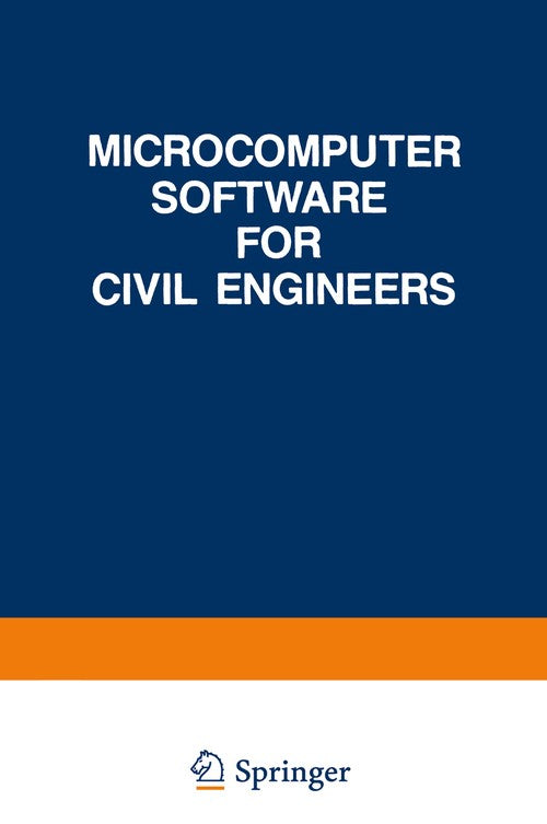 Microcomputer Software for Civil Engineers by Howard Falk ISBN 9781468465860