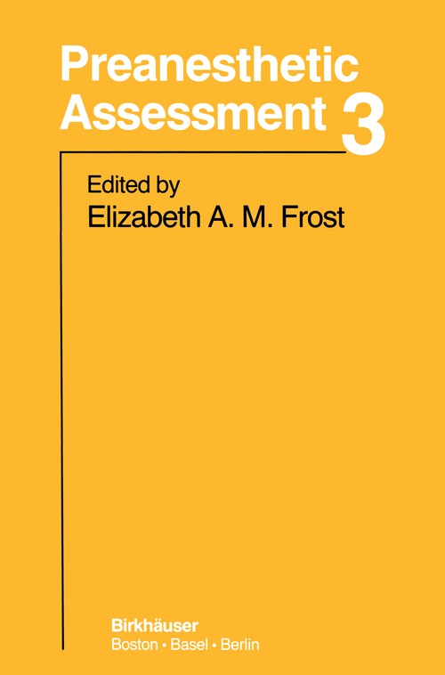 Preanesthetic Assessment 3 by E Frost ISBN 9781468467925