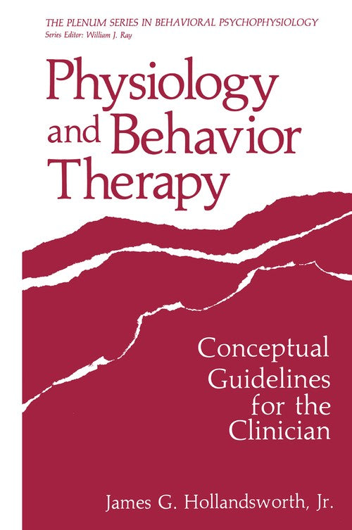 Physiology and Behavior Therapy ISBN 9781468470253