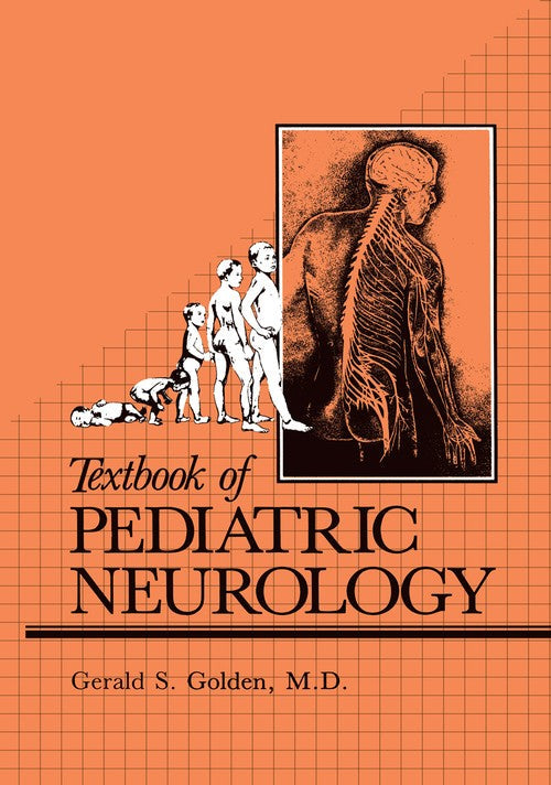Textbook of Pediatric Neurology by Gerald J Golden ISBN 9781468470314