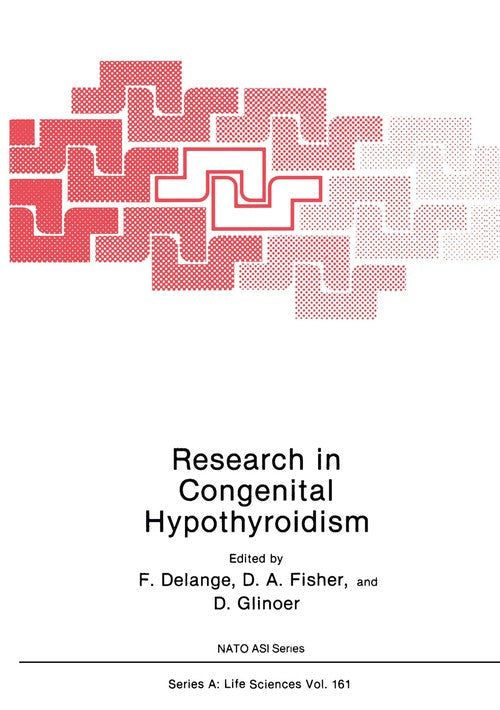 Research in Congenital Hypothyroidism by F Delange ISBN 9781468475821